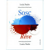 Sosc / Rêve (bil) - Louise Paulin