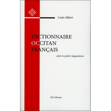 Dictionnaire occitan-français - L. Alibert
