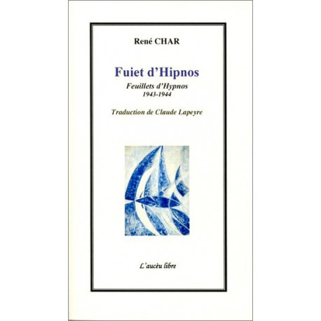 Feuillets d'Hypnos (bil) - René Char