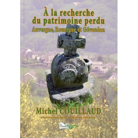 A la recherche du patrimoine perdu - M. Couillaud