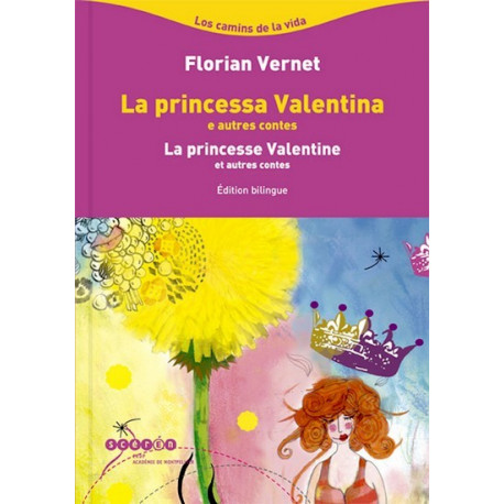 La Princesse Valentine (bil + CD) - F. Vernet 