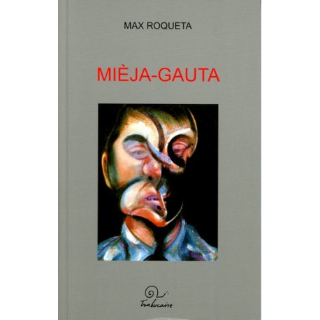 Mièja-Gauta - Max Rouquette