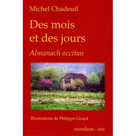 Des mois et des jours - Michel Chadeuil
