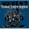 Aqueles - Punk's not born