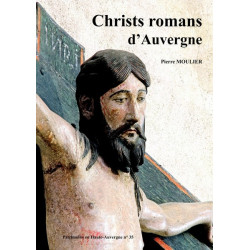 Christs romans d'Auvergne - P. Moulier