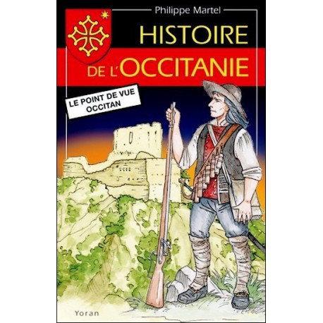 Histoire de l'Occitanie - Philippe Martel