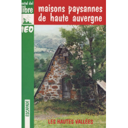 Maisons paysannes de Hte-Auvergne - C. Chappe-Gauthier