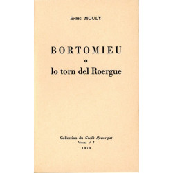 Bortomieu o lo torn del Roergue - Henri Mouly