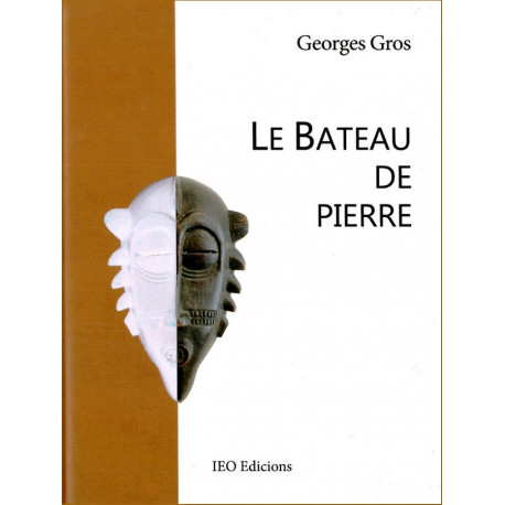 Le bateau de pierre - Georges Gros