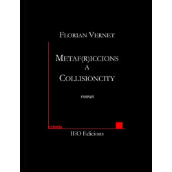 Metaf(r)iccions a Collisioncity - Florian Vernet
