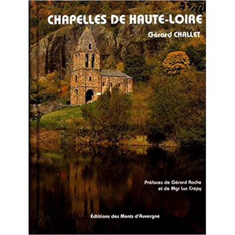 Chapelles de Haute-Loire - Gérard Challet