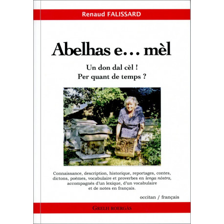Abelhas e mèl - Renaud Falissard