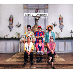 San Salvador - La grande folie