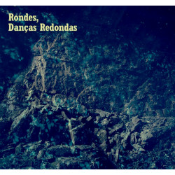 La Granja - Rondes, Danças redondas