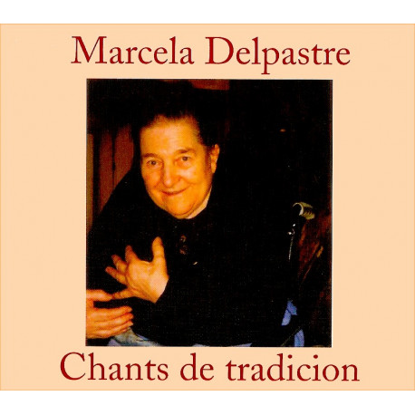 Marcela Delpastre - Chants de tradicion