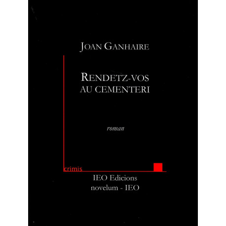 Rendetz-vos au cementeri - Joan Ganhaire
