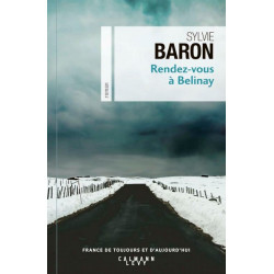Rendez-vous à Belinay - S Baron