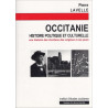Occitanie, histoire politique et culturelle - P. Lavelle