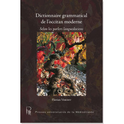 Dictionnaire grammatical de l’occitan moderne - Florian Vernet