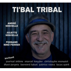 André Minvielle - Ti'bal tribal