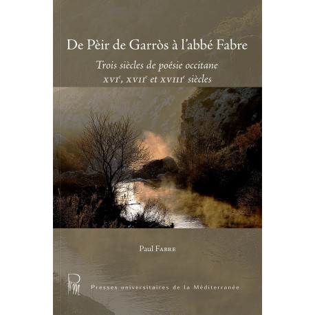 De Pèir de Garròs à l'abbé Fabre - Paul Fabre