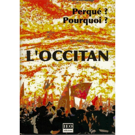 L’occitan ? Perqué, pourquoi ? - Collectif