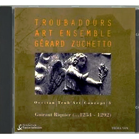 Troubadours art ensemble - Guiraut Riquier