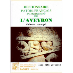 Dictionnaire patois-français Aveyron - Abbé Vayssier