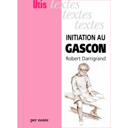 Initiation au gascon - Robert Darrigrand
