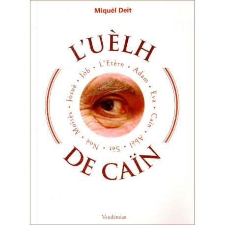 L'Uèlh de Caïn - Miquèl Deit