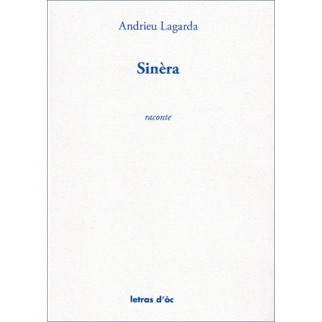 Sinèra - André Lagarde
