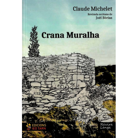 Crana muralha - Claude Michelet, J. Bòrias trad.