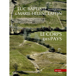 Le Corps des pays - M.-H. Lafon, Luc Baptiste