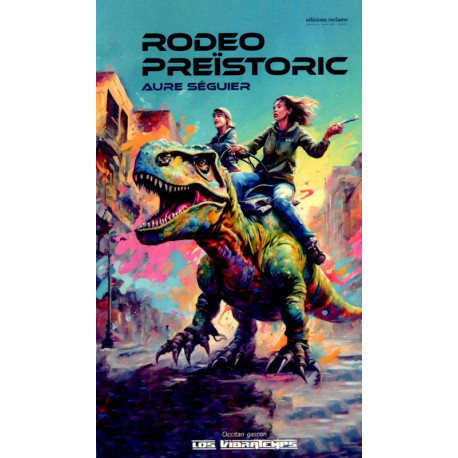 Rodeo preïstoric (lg) - Aure Seguier