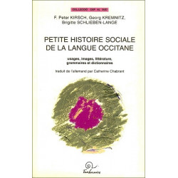 Petite histoire sociale de la langue occitane - Collectif