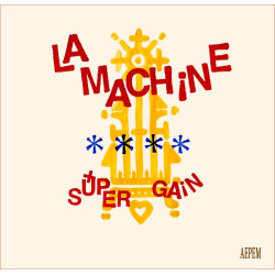 CD La Machine - Super gain