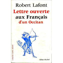 Lettre ouverte aux Français... - Robert Lafont