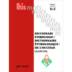 Diccionari etimologic... gascon t. 1 A-G  - P. Guilhemjoan
