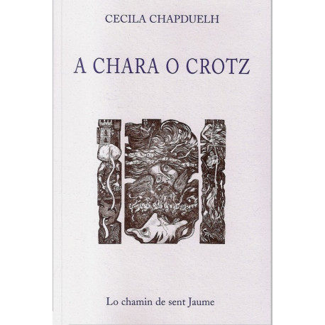 A chara o crotz (bil) - Cecila Chapduelh