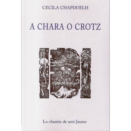 A chara o crotz (bil) - Cécile Chadeuil