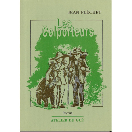 Les colporteurs (roman) - Jean Fléchet