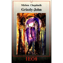 Grizzly John - Micheu Capduelh