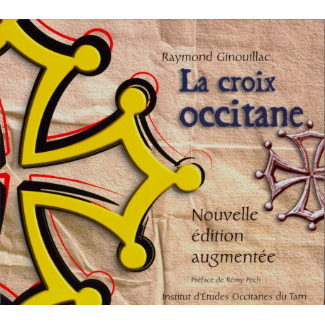 La Croix occitane - Raymond Ginouillac