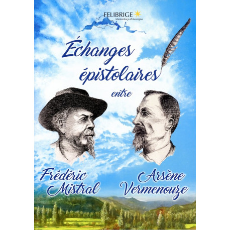 Echanges épistolaires Mistral-Vermenouze