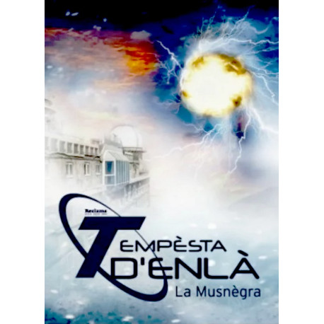 Tempèsta d'enlà - La Musnegra