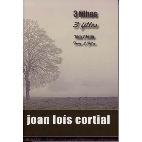 Trois filles t.2 : Zélie (bil) - Joan-Loís Cortial