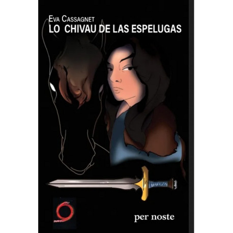 Lo Chivau de las espelugas - Eva Cassagnet