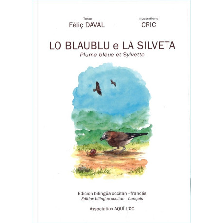 Lo Blaublu e la Silveta (bil) - Fèliç Daval