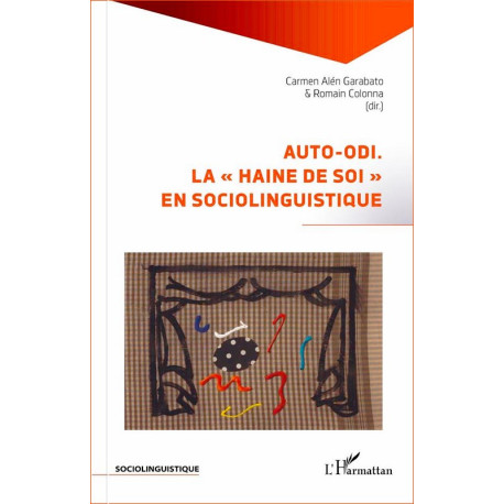 Auto-òdi, la haine de soi - C. Alèn Garabato, R. Colonna