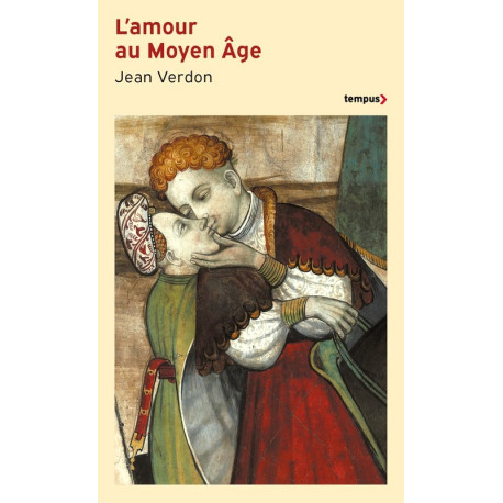 L'amour au Moyen Age - Jean Verdon